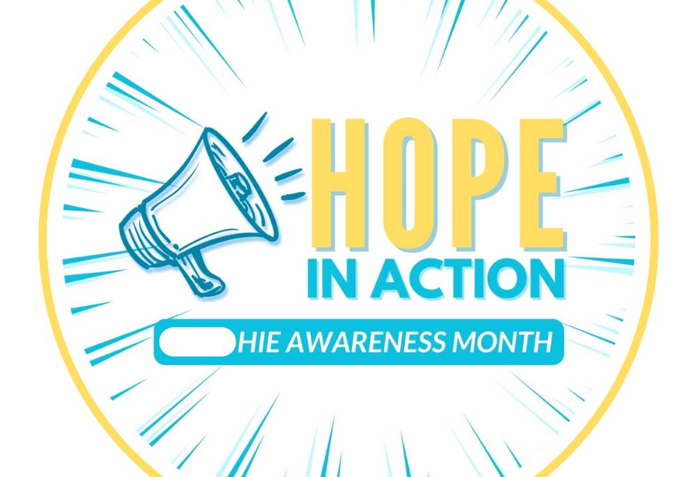 HIE Awareness Month Shares Info & Spreads Hope